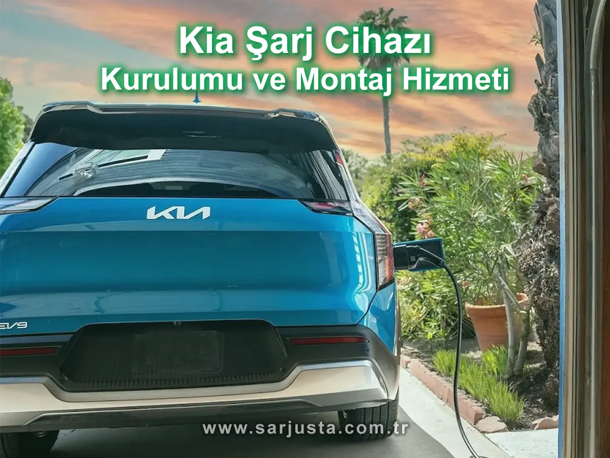 Kia şarj cihazı kurulumu